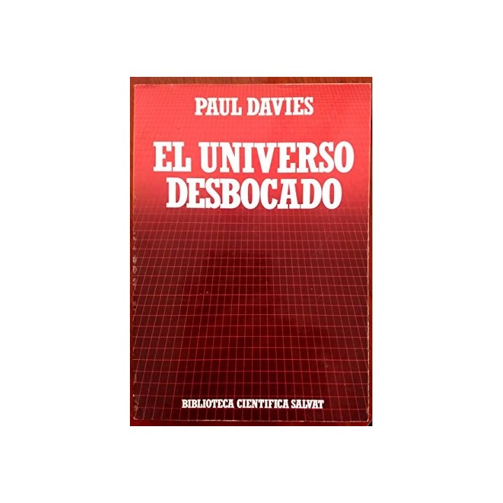 El Universo Desbocado